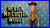 Review_Of_My_Custom_Woody_01_kn