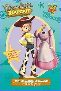 Toy Story 2 Woodys Roundup No Cowgirls Allowed Book 7 Paperback GOOD